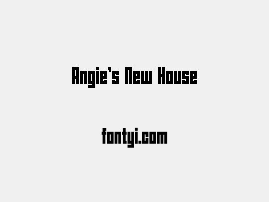 Angie's New House
