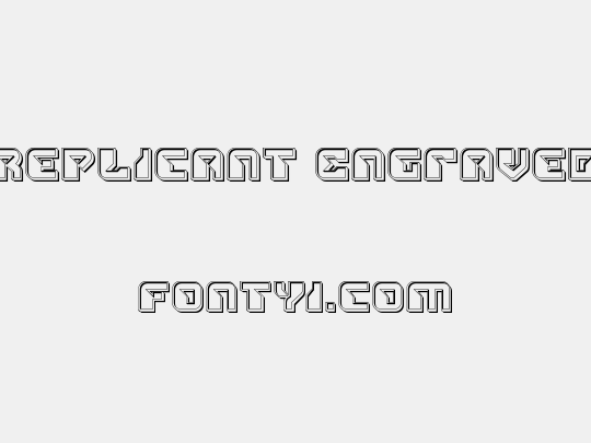 Replicant Engraved