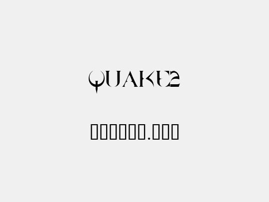 QUAKE2