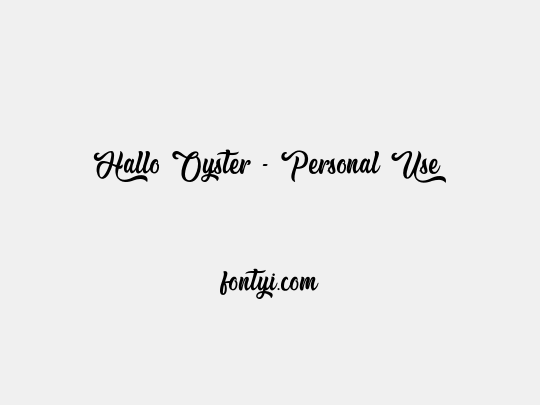 Hallo Oyster - Personal Use
