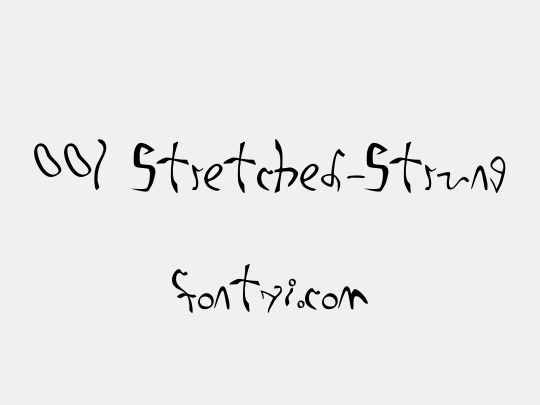 001 Stretched-Strung