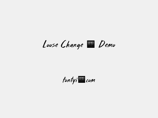 Loose Change - Demo
