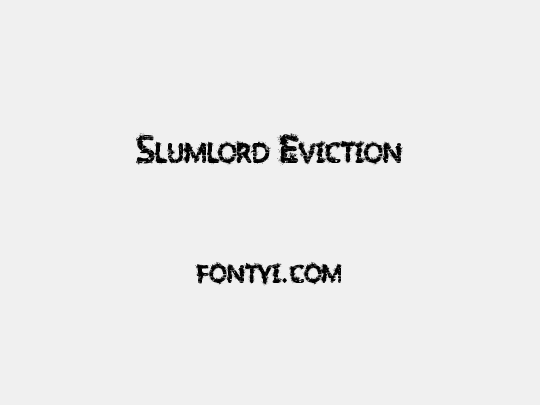 Slumlord Eviction