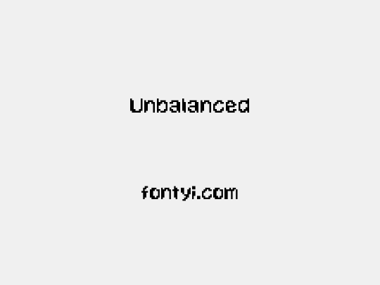 Unbalanced