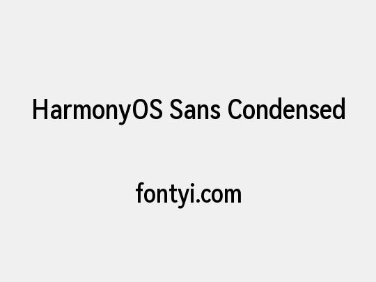 HarmonyOS Sans Condensed