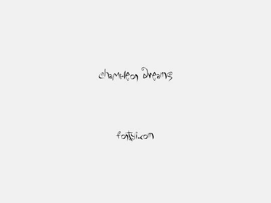 ChaMeLEon DrEamS