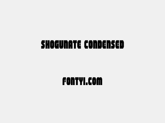 Shogunate Condensed