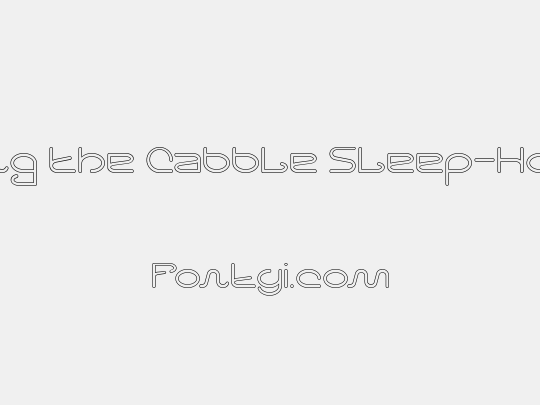 Letting The Cabble Sleep-Hollow