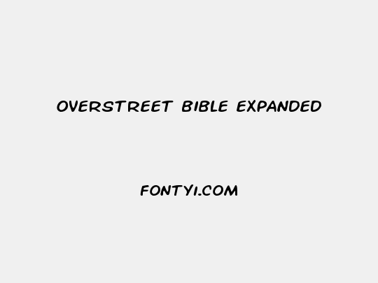 Overstreet Bible Expanded