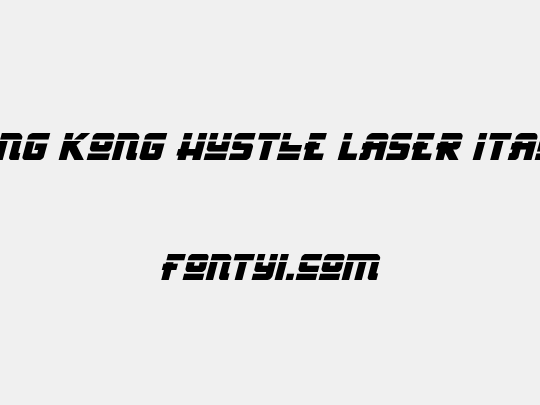 Hong Kong Hustle Laser Italic