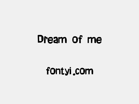Dream of me