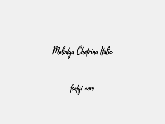 Melodya Chatrina Italic