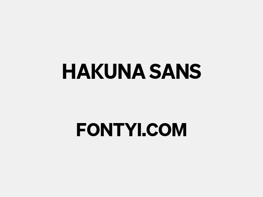 Hakuna Sans