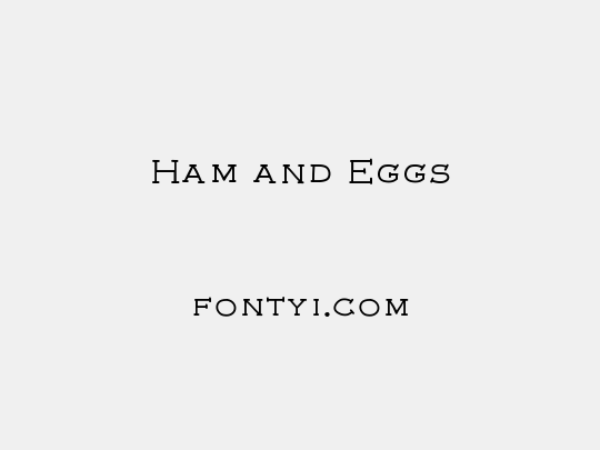 Ham and Eggs