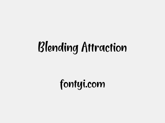 Blending Attraction