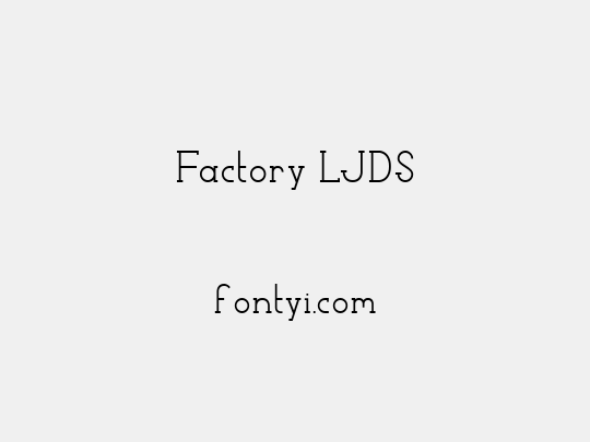 Factory LJDS