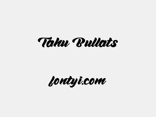 Tahu Bullats