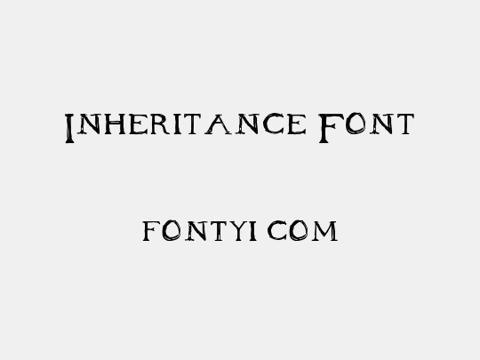 Inheritance Font