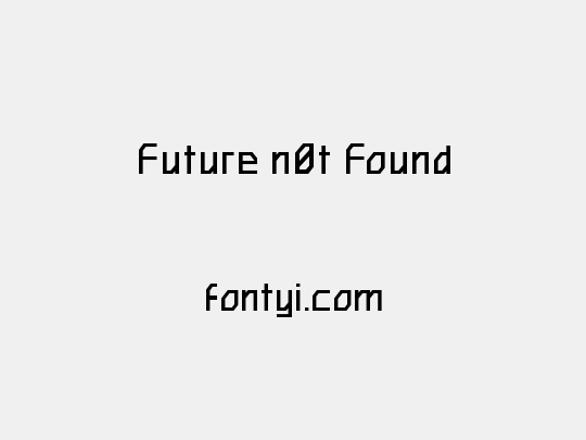 Future n0t Found