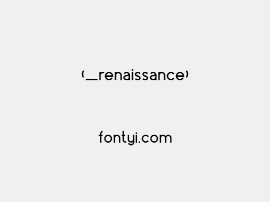 (_renaissance)