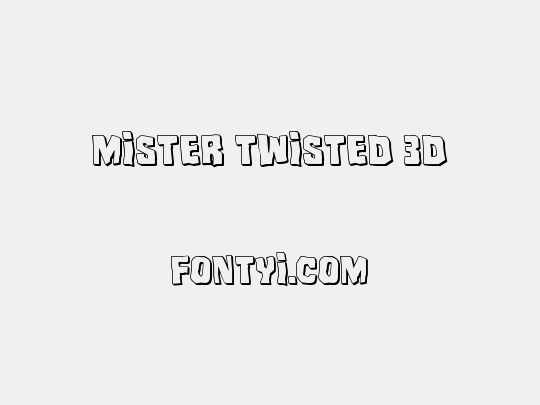Mister Twisted 3D
