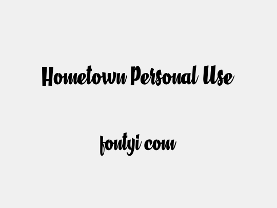 Hometown Personal Use