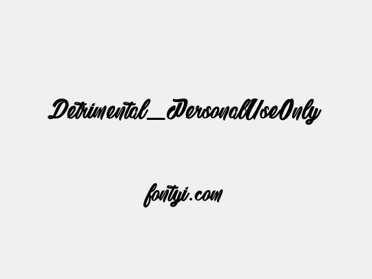 Detrimental_PersonalUseOnly