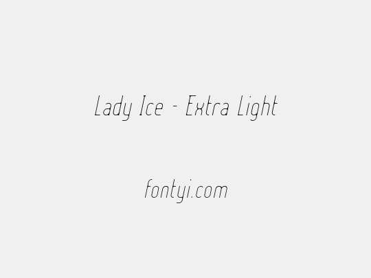 Lady Ice - Extra Light