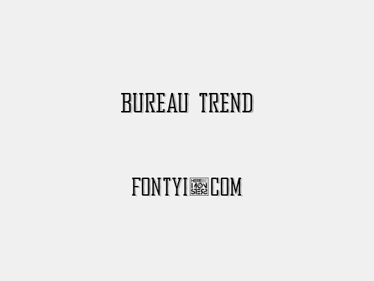 Bureau Trend