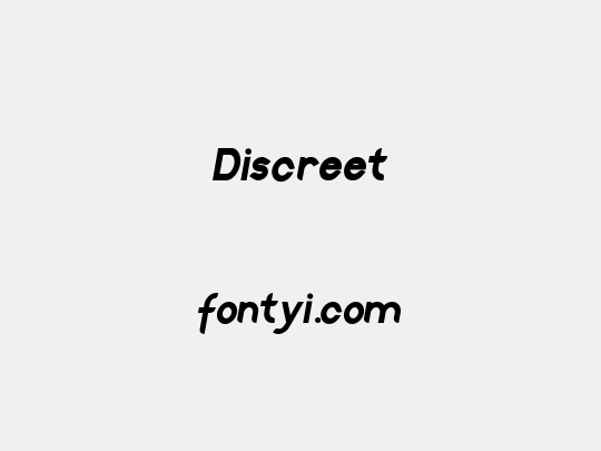 Discreet