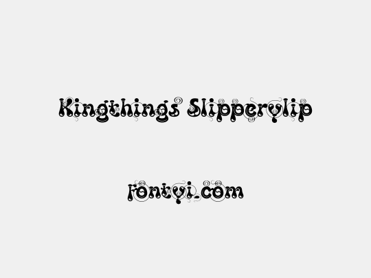Kingthings Slipperylip