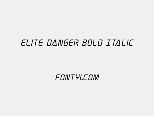 Elite Danger Bold Italic