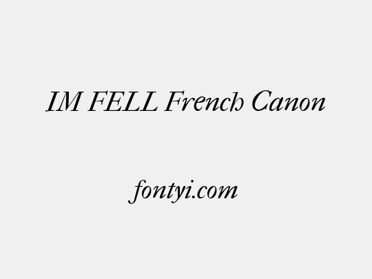 IM FELL French Canon