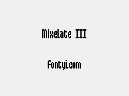 Mixelate III