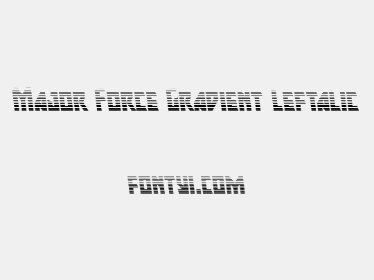 Major Force Gradient Leftalic