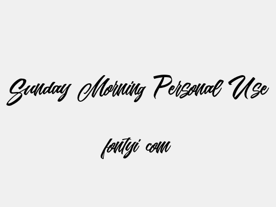 Sunday Morning Personal Use