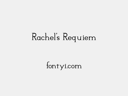 Rachel's Requiem