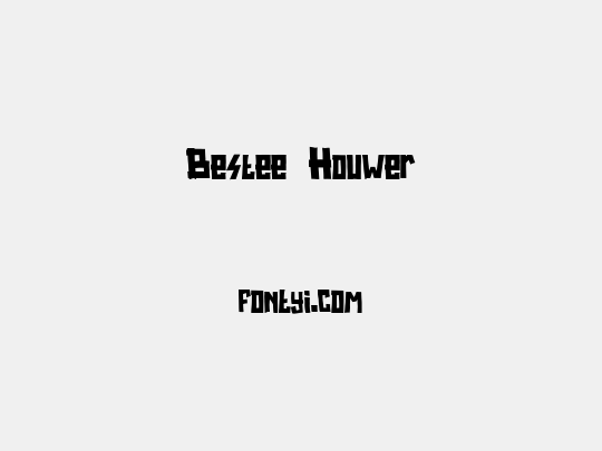 Bestee Houwer