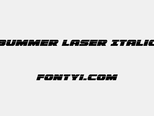 Bummer Laser Italic