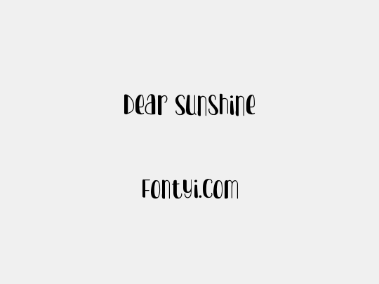 Dear Sunshine