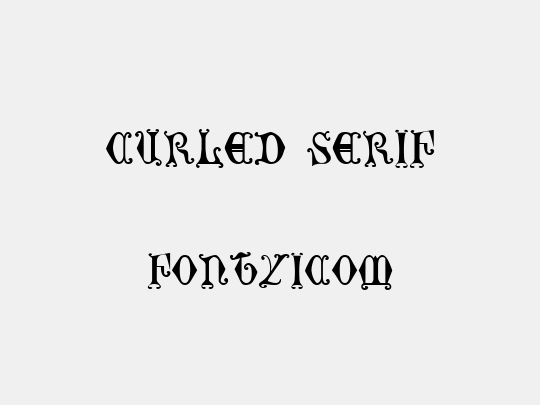 Curled Serif