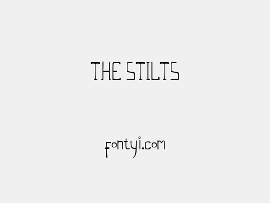 THE STILTS
