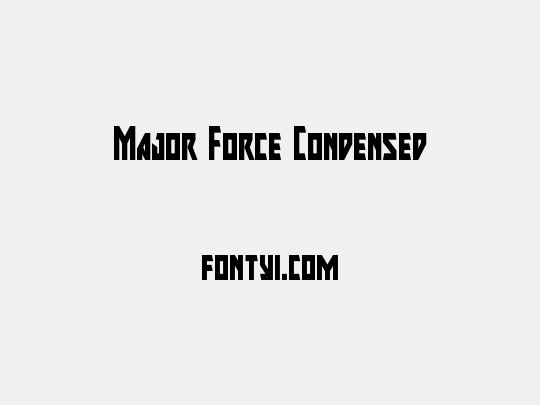 Major Force Condensed