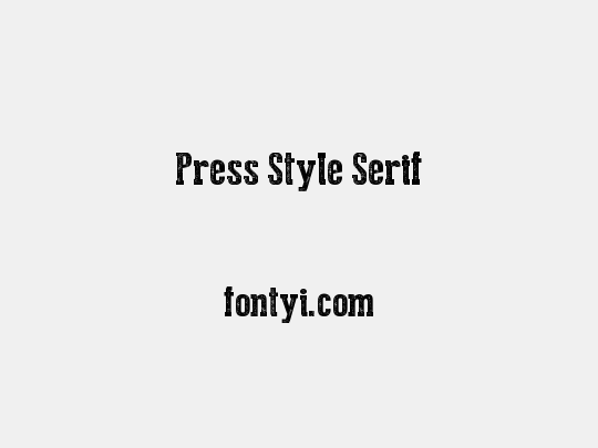 Press Style Serif