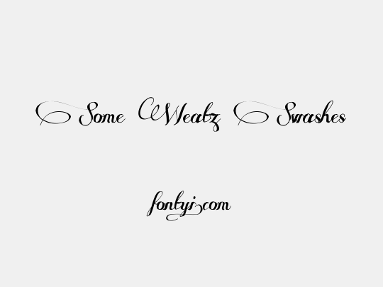 Some Weatz Swashes