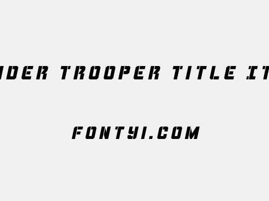 Thunder Trooper Title Italic