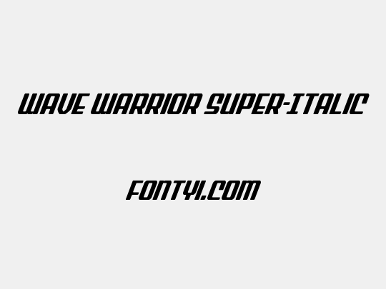Wave Warrior Super-Italic
