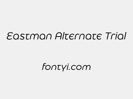 Eastman Alternate Trial