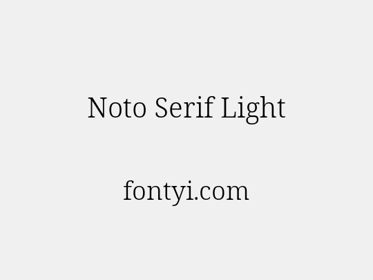 Noto Serif Light