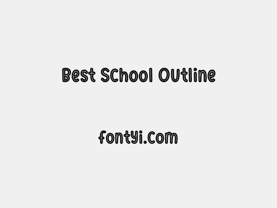 Best School Outline